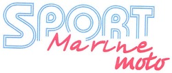 Заявка на торговельну марку № m200722592: sport marine moto
