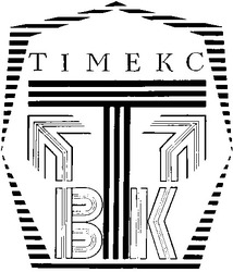 Заявка на торговельну марку № 93105047: тімекс втк timekc btk