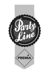 Заявка на торговельну марку № m202409608: premia; party line