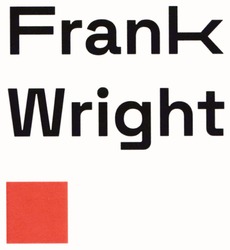 Заявка на торговельну марку № m202201638: frank wright