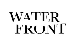 Заявка на торговельну марку № m202605782: water front