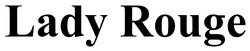 Заявка на торговельну марку № m202507088: lady rouge