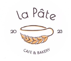 Заявка на торговельну марку № m202406534: cafe & bakery; 2023; la pate