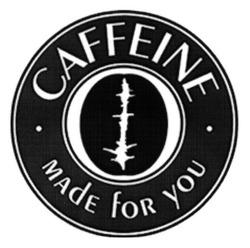 Свідоцтво торговельну марку № 239764 (заявка m201617626): caffeine; made for you