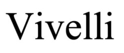 Заявка на торговельну марку № m202607809: vivelli