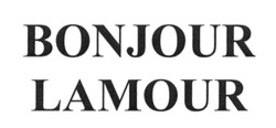 Свідоцтво торговельну марку № 246261 (заявка m201625816): bonjour lamour