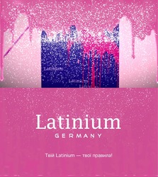 Заявка на торговельну марку № m202319596: твій latinium-твої правила!; latinium germany