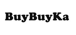 Свідоцтво торговельну марку № 315842 (заявка m202008548): buy buy ka; buybuyka; ка