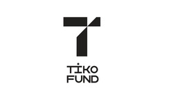 Заявка на торговельну марку № m202306735: т; tiko fund