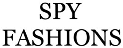 Свідоцтво торговельну марку № 324007 (заявка m202125375): spy fashions