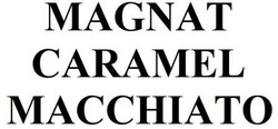 Заявка на торговельну марку № m202131270: массніато; magnat caramel macchiato