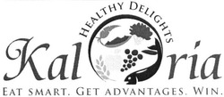 Свідоцтво торговельну марку № 236497 (заявка m201610379): kaloria; healthy delights; eat smart . get advantages.win