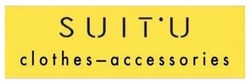 Заявка на торговельну марку № m202212276: clothes-accessories; suitu; suit'u