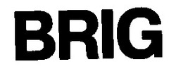 Заявка на торговельну марку № 95061851: BRIG