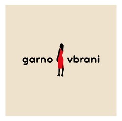 Заявка на торговельну марку № m202600458: garno vbrani