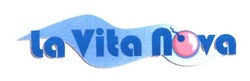 Свідоцтво торговельну марку № 191330 (заявка m201314824): la vita nova