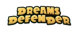 Свідоцтво торговельну марку № 238752 (заявка m201616819): dreams defender