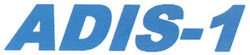 Свідоцтво торговельну марку № 118163 (заявка m200815131): adis-1