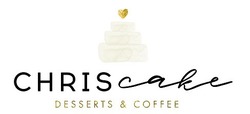 Свідоцтво торговельну марку № 302604 (заявка m201921464): chris cake; desserts&coffee