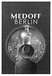 Заявка на торговельну марку № m201809713: medoff berlin