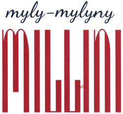 Свідоцтво торговельну марку № 206189 (заявка m201413559): myly-mylyny; millini