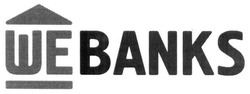 Заявка на торговельну марку № m201709308: we banks