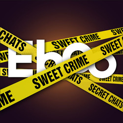 Заявка на торговельну марку № m202405913: secret chats; sweet crime; eboo