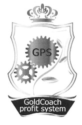 Свідоцтво торговельну марку № 184741 (заявка m201303726): gps; goldcoach profit system