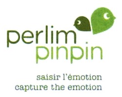Свідоцтво торговельну марку № 200548 (заявка m201323632): perlim pinpin; saisir l'emotion capture the emotion; lemotion
