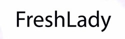 Заявка на торговельну марку № m202508209: fresh lady; freshlady