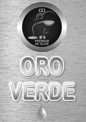 Свідоцтво торговельну марку № 245298 (заявка m201619945): oro verde; premium de olive