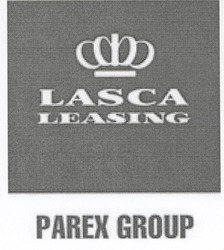 Свідоцтво торговельну марку № 95382 (заявка m200604588): lasca leasing; parex group