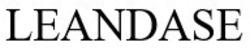 Свідоцтво торговельну марку № 326458 (заявка m202020981): leandase