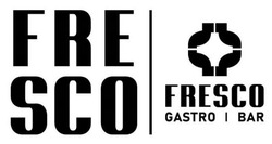 Заявка на торговельну марку № m202609206: fre sco fresco gastro bar