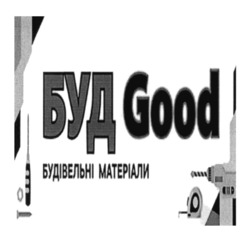 Заявка на торговельну марку № m202608760: будівельні матеріали; буд good