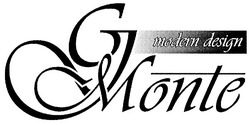 Свідоцтво торговельну марку № 51010 (заявка 2003021201): modern design; g monte