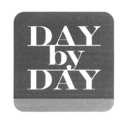Свідоцтво торговельну марку № 248795 (заявка m201623450): day by day