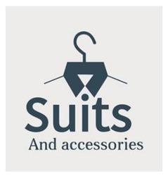 Заявка на торговельну марку № m202313886: suits and accessories