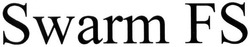 Свідоцтво торговельну марку № 219801 (заявка m201509331): swarm fs