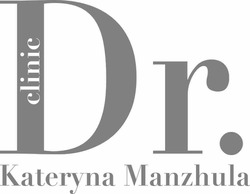 Заявка на торговельну марку № m202403312: dr. kateryna manzhula clinic