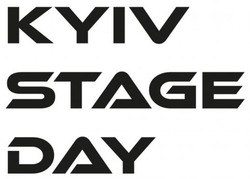 Заявка на торговельну марку № m202515384: kyiv stage day