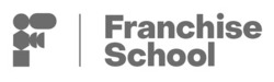 Заявка на торговельну марку № m202213609: franchise school