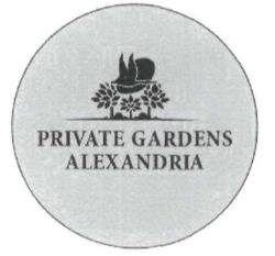 Заявка на торговельну марку № m201316712: private gardens alexandria; alaxandria