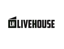 Заявка на торговельну марку № m201723344: livehouse; live house; lh