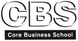 Свідоцтво торговельну марку № 68875 (заявка 20041112284): cbs; core business school