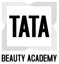Заявка на торговельну марку № m202407196: tata beauty academy; тата