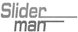 Свідоцтво торговельну марку № 117554 (заявка m200813498): slider man