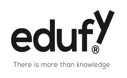 Заявка на торговельну марку № m202118493: edufy; there is more than knowledge