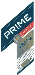 Свідоцтво торговельну марку № 114611 (заявка m200810938): 1; світовий класс; prime vodka; pv; world class