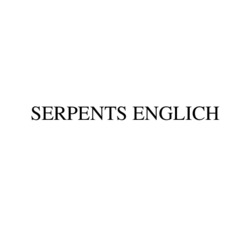 Заявка на торговельну марку № m202315808: serpents englich